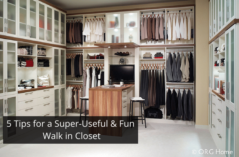 5 tips for super useful and fun walk in closet - columbus and cleveland