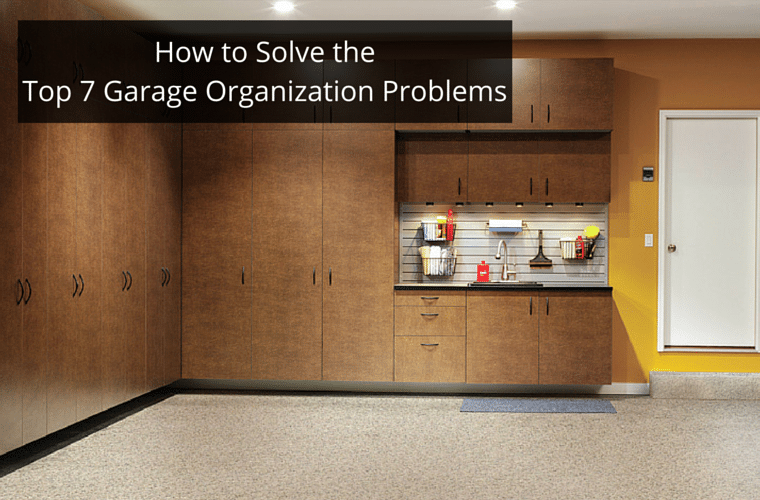 How to solve the top 7 garage organization problems