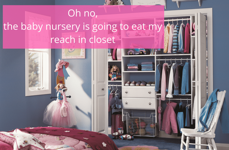 Oh No The Baby Nursery is Going to Eat My Reach in Closet