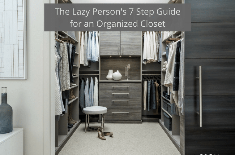 The Lazy Person 7 Step Guide For an Organized Closet | Innovate Home Org Columbus Ohio #Closet #ColumbusCloset #OrganizedCloset #CustomCloset