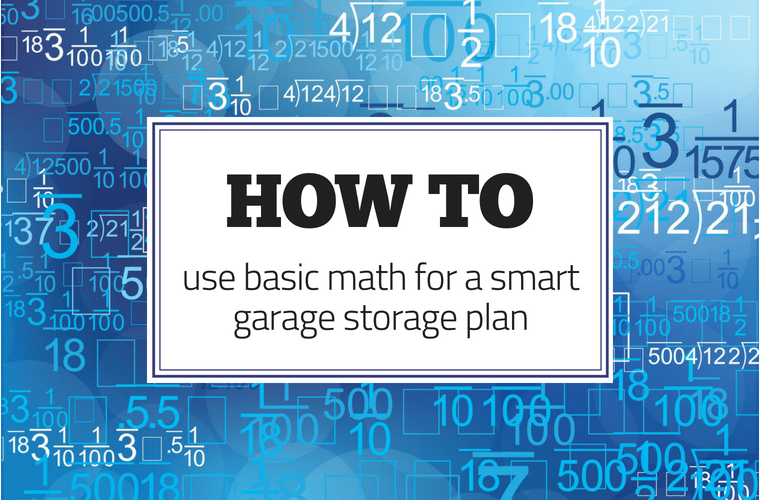 Using Basic Math for a Smart Garage Storage Plan | Innovate Home Org | #GarageStorage #ColumbusOhio #ColumbusGarages #StorageTips