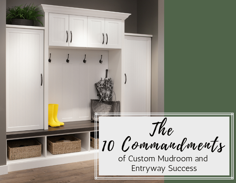 10 commandments of custom mudroom and entryway success | Innovate Home Org | Columbus, Oh | #EntrywayStorage #OrganizationSystem #OrganizedMudroom