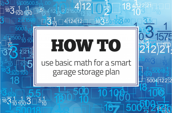 5 do understand a garage math storage plan Using Basic Math for a Smart ...