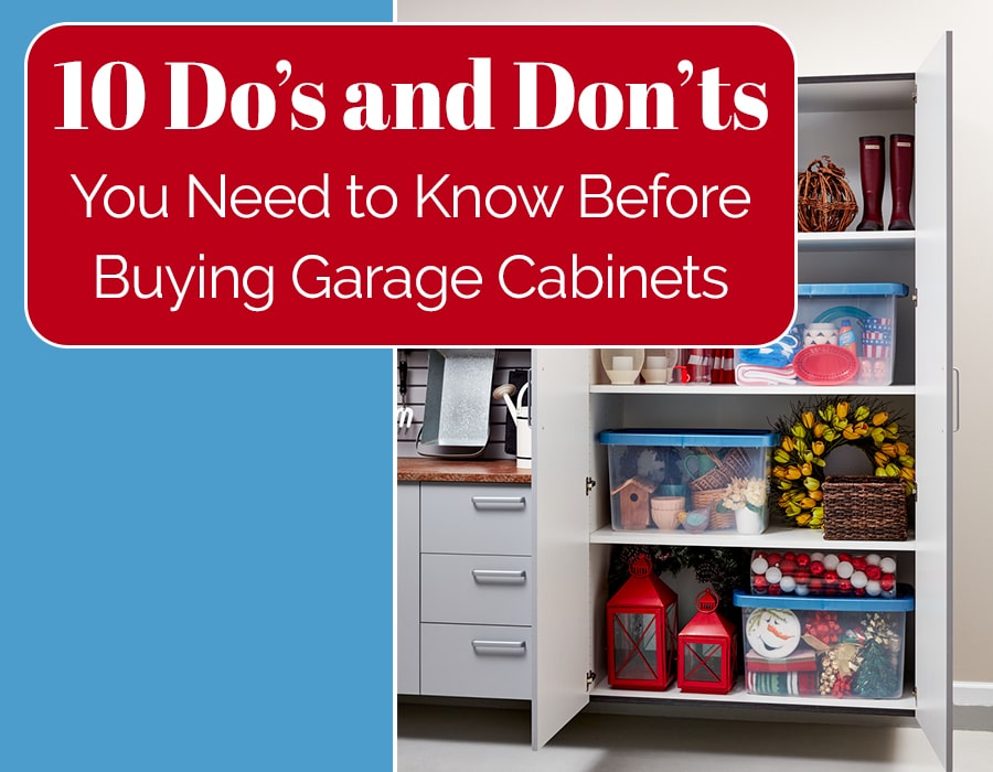 Opening image do's and don't you need to know before buying garage cabinets Innovate Home Org | Innovate Home Org | Columbus, OH | #GarageCabinets #homeremodel #homeorganization