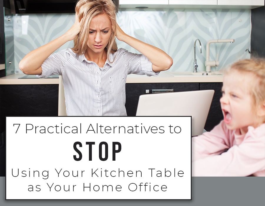 Opening 7 practical work at home alternatives to kitchen table | Innovate Building Solutions | Innovate Home Org | #workfromhome #Office #HomeOffice