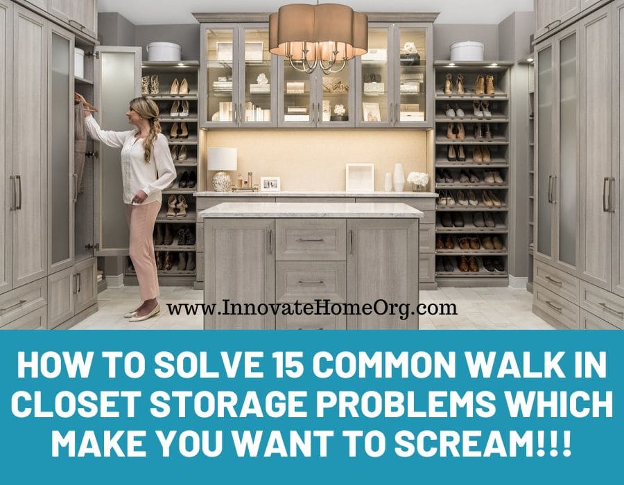 Blog Post - Opening image How to solve 15 common walk in closet problems | Innovate Home Org | Columbus, OH #Closet #ClosetDesign #CustomCloset