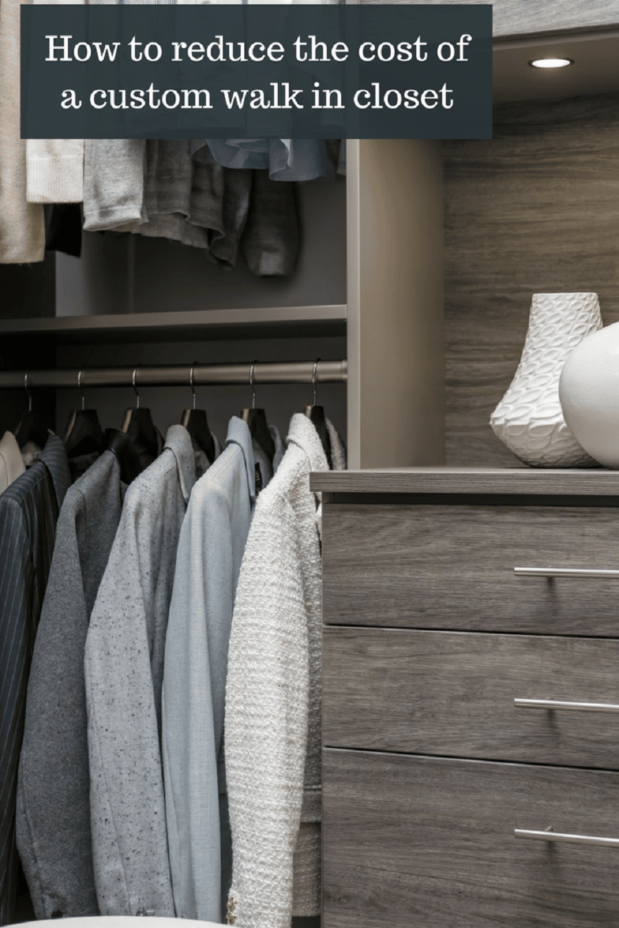 Factor 8 how to reduce the cost of a columbus ohio custom closet design | Innovate Home Org #CustomClosetDesign #CustomCloset #CustomClosetLayout