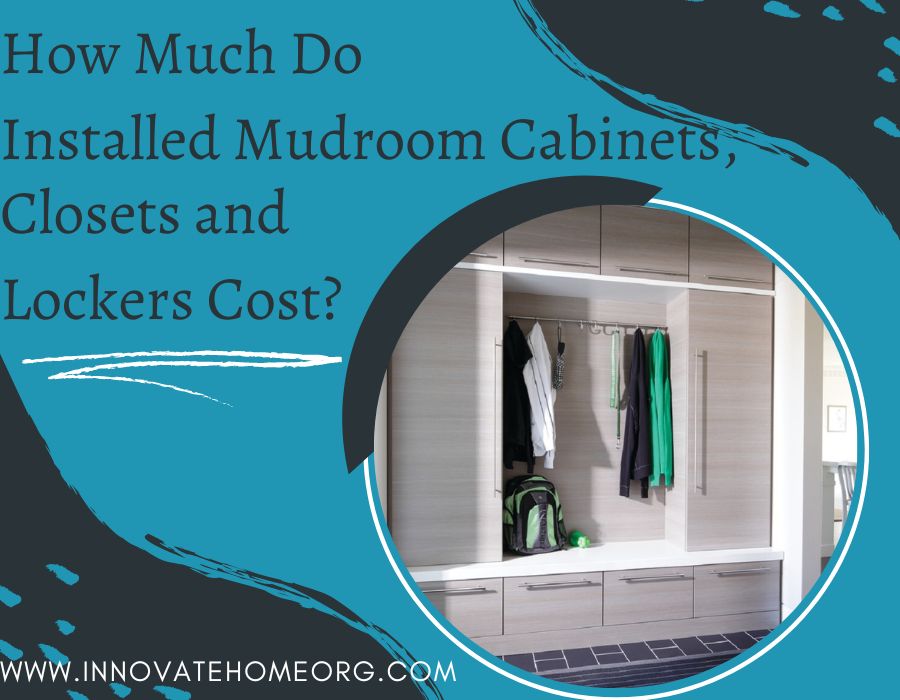 Blog Post - Opening image How much do installed mudroom cabinets closets cost | Columbus, Ohio | Innovate Home Org #Mudroom #Closet #Cabinets