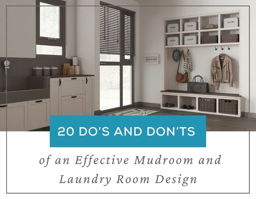 Opening 20 Do’s and Don’ts of an Effective Mudroom and Laundry Room Design | Innovate Home Org | Home Organization | laundry room storage | entryway storage design