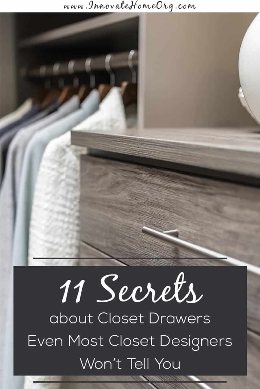 Trick 7 advantage drawers custom westerville closet design | Innovate Home Org | Columbus, OH Storage Organization | Custom Closet | DIY Closet Design Mistakes