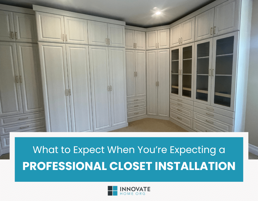 What to Expect When You’re Expecting a | Innovate Home Org | Columbus Closet Design | Home Remodeling Storage | DIY Closet Design