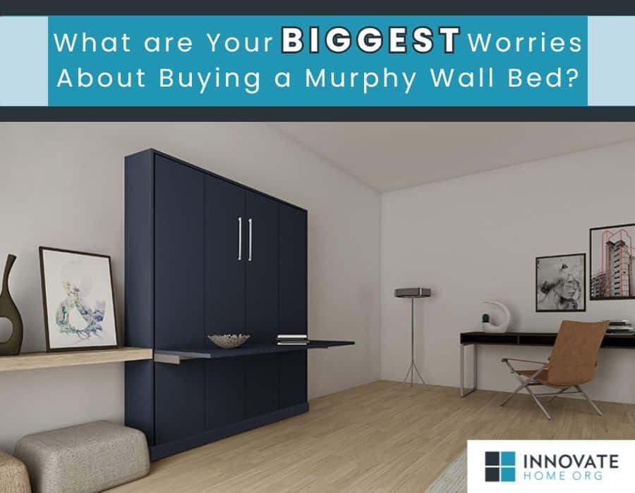 Opening Image - What are the BIGGEST Worries About Buying a Murphy Wall Bed - Innovate Home Org, Murphy Bed Concepts, Interior Design Bedroom, Down Sizing Needs, Custom Murphy Bed Needs